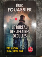 Le Bureau Des Affaires Occultes Eric Fouassier +++TRES BON ETAT+++ - Autres & Non Classés