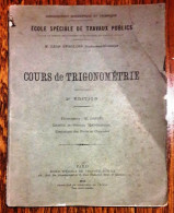Cours De Trigonométrie - 1902 - 18+ Years Old