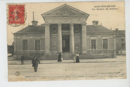 BAR SUR SEINE - Le Palais De Justice - Bar-sur-Seine