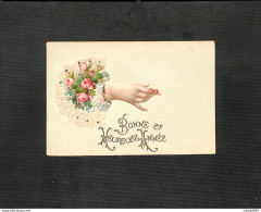 FANTAISIE - CARTE Avec Ajoutis Plastiques - Main Et Bouquet De Fleurs - "Bonne Et Heureuse Année" - 1906 - Other & Unclassified