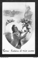 FANTAISIE ITALIE - Vera Fotografia - FOTOCELERE TORINO - 1942 - Come L'edera Il Mio Cuore - Patriottisch