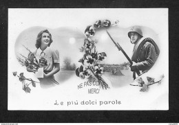 FANTAISIE ITALIE - Vera Fotografia - FOTOCELERE TORINO - 1942 - Le Piu Dolci Parole - Patriotiques