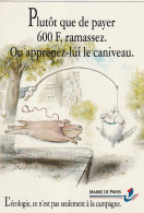 OP Nw30-(75) " PLUTOT QUE DE PAYER 600 F , RAMASSEZ ... " - MAIRIE DE PARIS - ILLUSTRATEUR RONALD SEARLE - Sonstige & Ohne Zuordnung