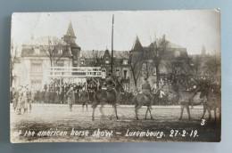 LUXEMBOURG AMERICAN HORSE SHOW  27 02 1919 Ww1 1ere Guerre Mondiale 1914 1918 1. Weltkrieg Soldats USA - Luxemburg - Stad