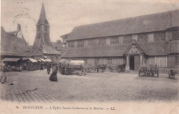 MO 30-(14) HONFLEUR - L'EGLISE STE CATHERINE ET LE MARCHE - ANIMATION - Honfleur