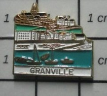 3617 Pin's Pins / Beau Et Rare / VILLES / GRANVILLE MANCHE BATEAU BARQUE PECHE - Städte