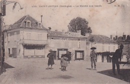 OP 46-(24) SAINT ASTIER - LE MARCHE AUX BOEUFS - ANIMATION - VILLAGEOIS - HOTEL ET CAFE DES VOYAGEURS - Autres & Non Classés