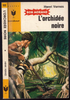 Marabout Junior N°122 - Série Bob Morane - Henri Vernes - "L'orchidée Noire" - 1966 - #Ben&Morane - Marabout Junior