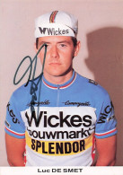 Vélo Coureur Cycliste Belge Luc De Smet - Team Wickes Splendor -  Cycling - Cyclisme - Ciclismo - Wielrennen -SIgnée  - Radsport