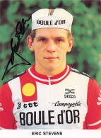 Vélo Coureur Cycliste  Belge Eric Stevens - Team Boule D'Or  -  Cycling - Cyclisme  Ciclismo - Wielrennen  - Signée - Radsport