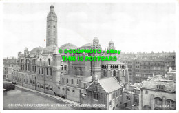 R549259 London. General View. Exterior. Westminster Cathedral. Valentine. Silver - Autres & Non Classés