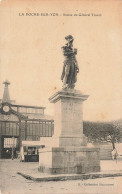 LA ROCHE SUR YON : STATUE DU GENERAL TRAVOT - La Roche Sur Yon