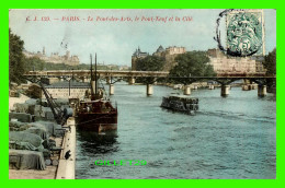 SHIP, BATEAUX - PARIS (75) LE PONTS-DES-ARTS, LE PONT-NEUF ET LA CITÉ - ANIMÉE DE BATEAUX - CIRCULÉE EN 1906 - - Other & Unclassified