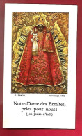 Image Pieuse Ed Grassl Benziger 1793 Notre Dame Des Ermites Priez Pour Nous - Datée Du 23-08-1934 - Devotion Images