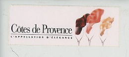 Côtes De Provence - Rouge Rosé Blanc - L'appellation De L'Elégance (autocollant 12,5X4,5) - Wijnbouw