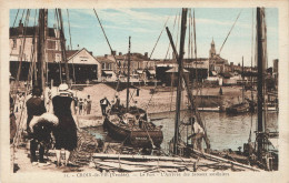 CROIX DE VIE : LE PORT - L'ARRIVEE DES BATEAUX SARDINIERS - Saint Gilles Croix De Vie