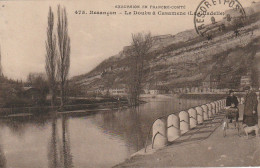 QU 5-(25) BESANCON - LE DOUBS A CASAMENE ( LA CITADELLE ) - 2 SCANS - Besancon