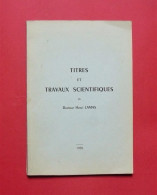 Titres Et Travaux Scientifiques Du Docteur Henri LAMAS - Alger - 1958 - Scienza