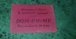 Vieux Papier Ticket Bon Prime Alimentation L. Carriè B. Guillot Successeur  ? - Ohne Zuordnung