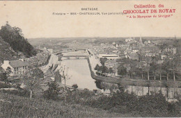 QU 13-(29) CHATEAULIN - VUE PANORAMIQUE - CARTE PUBLICITAIRE CHOCOLAT DE ROYAT - 2 SCANS - Châteaulin