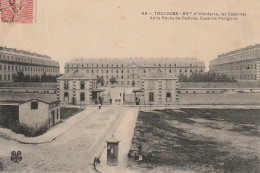 QU 16-(31) TOULOUSE - 83me D' INFANTERIE , LES CASERNES DE LA ROUTE DE CASTRES , CASERNE PERIGNON - 2 SCANS - Toulouse