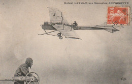 QU 22- HUBERT LATHAM SUR MONOPLAN ANTOINETTE  - 2 SCANS - Flieger