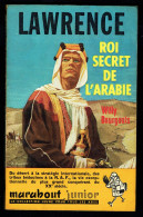 "LAWRENCE, Roi Secret De L'Arabie", De Willy BOURGEOIS - MJ N° 123 - Guerre / Biographie - 1958. - Marabout Junior