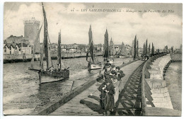 CPA 1912 * LES SABLES D'OLONNE Halages Halage Sur La Passerelle Des Piles ( Par Des Femmes Bateaux ) V. Le Bihan Editeur - Sables D'Olonne