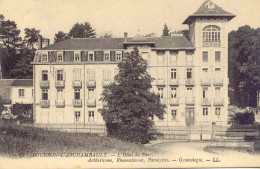 CPA - BOURBON-L'ARCHAMBAULT - L'HOTEL DU PARC (IMPECCABLE) - Bourbon L'Archambault