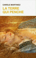 LA Terre Qui Penche - Andere & Zonder Classificatie