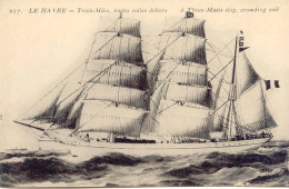 CPA - LE HAVRE - TROIS-MATS, TOUTES VOILES DEHORS (SUPERBE, ETAT PARFAIT) - Unclassified