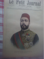 Le Petit Journal N63 Mort Tewfik-Pacha Au Caire Khédive Egypte Mystères Khartoum évasion Du Mahdi Chanson Babet Colmance - Tijdschriften - Voor 1900