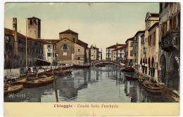 CHIOGGIA - CANALE DELLA PESCHERIA - 1916 - Vedi Retro - Formato Piccolo - Chioggia