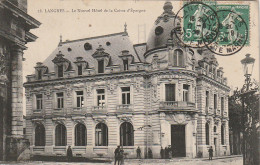 SO 17-(52) LANGRES - LE NOUVEL HOTEL DE LA CAISSE D' EPARGNE - 2 SCANS - Langres