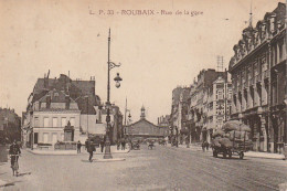 S0 24-(59) ROUBAIX - RUE DE LA GARE - ANIMATION - 2 SCANS - Roubaix