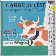 C1201  FROMAGE CARRE DE L EST LE ROYAL SAINT MARTIN MARNE 51 S - Käse