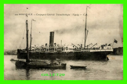 SHIP, BATEAUX - " FIGUIG " BORDEAUX (33) - COMPAGNIE GÉNÉRALE TRANSATLANTIQUE - C. B. - CIRCULÉE EN 1914 - - Piroscafi