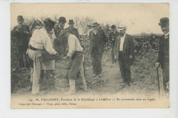 LOUPILLON - M. FALLIERES , Président De La République à Loupillon - En Promenade Dans Ses Vignes - Autres & Non Classés