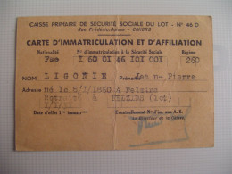 D 46 - Ligonie Jean Pierre Né Le 8/1/1860 à Felzins Caisse Primaire De Sécurité Du Lot - Autres & Non Classés