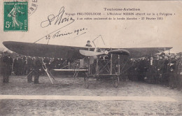 RE Nw5-(31) TOULOUSE AVIATION - VOYAGE PAU TOULOUSE - L'AVIATEUR MORIN ATTERRIT SUR LE " POLYGONE " 27 FEVRIER 1911 - Airmen, Fliers