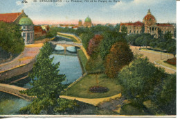 CPA - STRASBOURG - LE THEATRE, L'ILL ET LE PALAIS DU RHIN (COLORISE) - Strasbourg