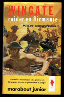 "WINGATE Raider En Birmanie", De Willy BOURGEOIS - MJ N° 113 -  Guerre - 1958. - Marabout Junior