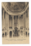 CPA - Palais De VERSAILLES - Intérieur De La Chapelle - TBE - Edit. Moreau - N° 5 - - Versailles (Château)