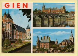 45. GIEN – 3 Vues (voir Scan Recto/verso) - Gien