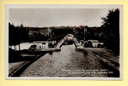 45. BRIARE - Le Pont-Canal Ouvert à La Circulation Le 16/09/1896 (animée, Péniche, Voir Flamme) - Briare