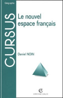 Le Nouvel Espace Français (2001) De Daniel Noin - Géographie