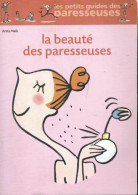 La Beauté Des Paresseuses (2008) De Anita Naik - Santé