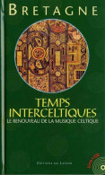 Temps Interceltiques. Le Renouveau De La Musique Celtique [import Anglais] (1999) De J. -P Richard - Muziek