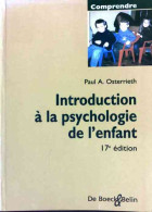 Introduction à La Psychologie De L'enfant (1997) De Paul-A. Osterrieth - Psychologie & Philosophie