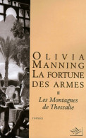 La Fortune Des Armes Tome II : Montagnes De Thessalie (2000) De Manning - Historique